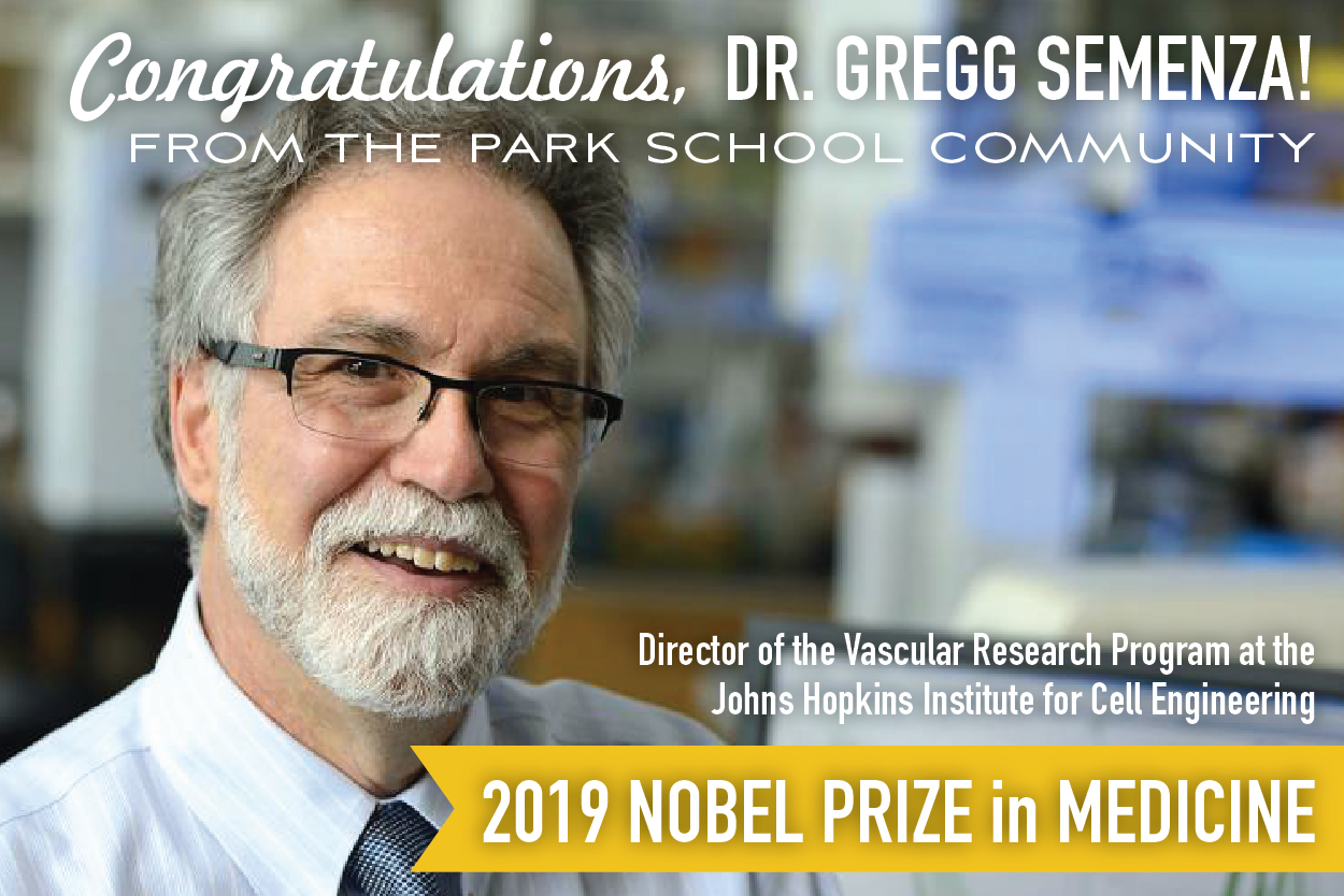 Parent of Park Alumni Dr. Gregg Semenza Awarded 2019 Nobel Prize