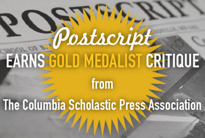2020-21 Postscript Receives Gold Medalist Critique from Columbia Scholastic Press Association